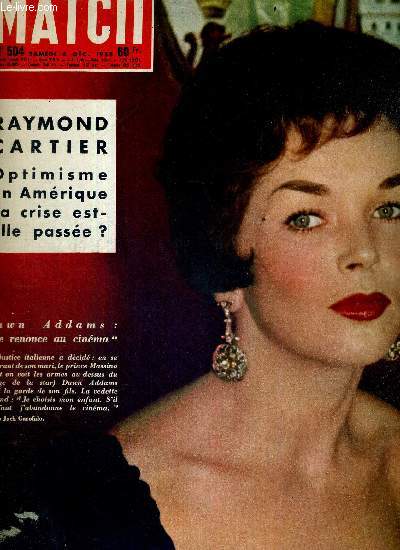 PARIS MATCH N 504 - 6 dcembre 1958 - Raymond Cartier, optimisme en Amrique, la crise est-elle passe? - Dawn Addams : 