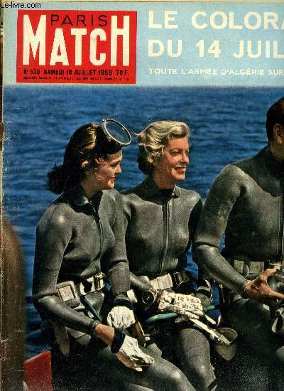 PARIS MATCH N 536 - Le juillet a Tahiti, Vacances pour hros de l'espace, La serviette aux millions au rendez vous du juge, Halimi s'croule : la France a perdu son champion du monde, A partir du 16 juillet dans le Figaro, la grande aventure