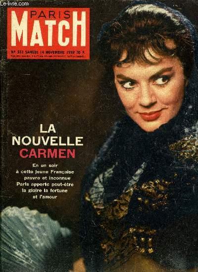 PARIS MATCH N 553 - Derrire Carmen la brune le roman d'une blonde par Olivier Merlin, Mon amie la solitude par Charles de Gaulle, Marlon et Anna : ils ont t mari et femme, Lumumba prche au Congo la rvolte anti-blancs, Jane Fonda sera star comme papa