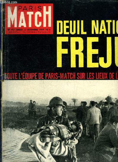 PARIS MATCH N 557 - Le drame du dsert : des photos retrouves, Cinq milliards dans leur grenier, Frejus dsastre au paradis, Spcial Nol, au pays de la premire crche avec Giotto par Jean Diwo, Le rire sous la coupole, Le cas du cavalier Charrier