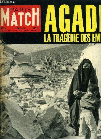 PARIS MATCH N 570 - Marie Becker ne sait pas qu'elle est orpheline, Record du monde battu : a l'intrieur 37 demoiselles, Agadir, la ville tombeau, Qui tait cet atlan ? par Jean Saucet, L'extraordinaire aventure de Tony le photographe, Avec le prsident