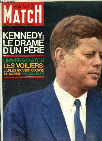 PARIS MATCH N 749 - Le drame des Kennedy, rien ne compta plus pour lui que cet enfant, Nos reporters a la recherche de Marilyn, Sa maison est vendue mais sur sa tombe trois fois par semaine les roses de Di Maggio, Mais qu'il y a t-il dans la tte