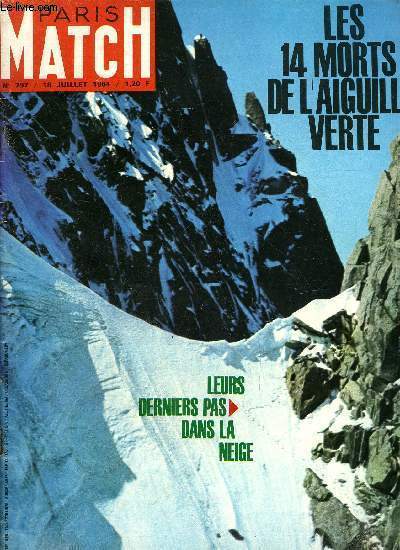 PARIS MATCH N 797 - Maurice Thorez avait deja fait ses adieux, Sur le passage du tour, la tragdie du camion fou, On n'entendra plus le rire acidul de Gaby Morlay, Un amateur a photographi l'enfer d'Indianapolis, La tragdie de la corde Bozon, Voici