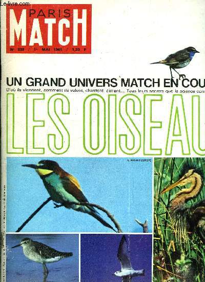 PARIS MATCH N 838 - Pourquoi le monde va manquer de bifteck par Jean Maquet, Charles Aznavour est-il un pote ?, Salut spit-man, Dans l'enfer de Da Nang ses nerfs ont craqu, Pourquoi mon fils aux yeux bleux ne rgnera pas, Pour les 18 ans de son frre