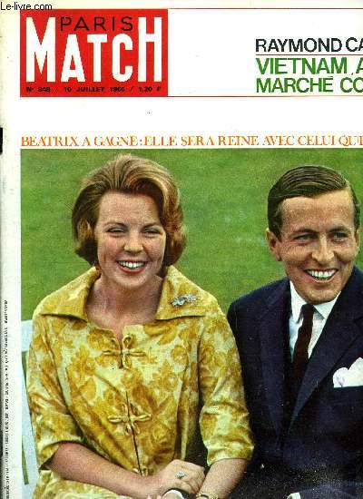 PARIS MATCH N 848 - Beatrix, Claus : la Hollande a dit oui, leur examen de passage tlvis : en quelques minutes ils sauvent leur amour et leur couronne, Vietnam, Johnson soucieux, Algrie, le tiers monde clate, Bruxelles, l'Europe en pril par Raymond