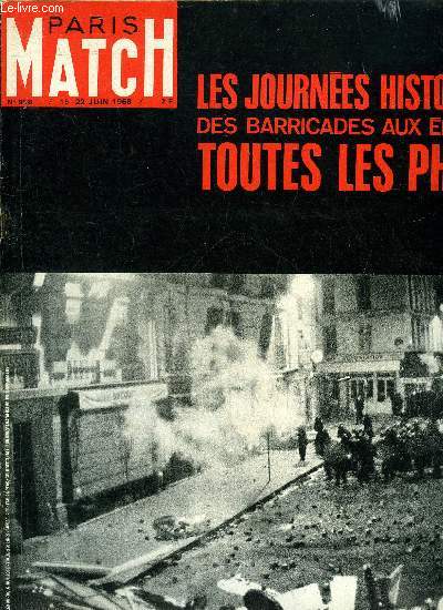 PARIS MATCH N 998 - Les vingt journes incroyables de mai 1968 qui branlrent la France et le gaullisme, Les journes historiques des barricades aux lections, De la rue Gay-Lussac va partir la terrible secousse, Les usines se ferment mmes