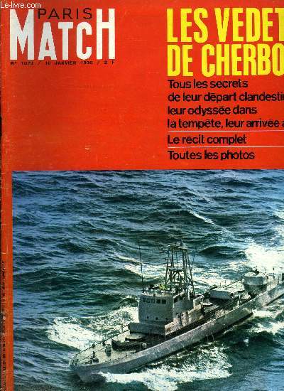 PARIS MATCH N 1079 - L'histoire secrte de l'vasion des vedettes de Cherbourg, Louise de Vilmorin, Ski : la nouvelle vague, Susan Atkins, l'envoute, Faut-il arrter les greffes du coeur ?, Grace, la princesse heureuse, Shakespeare, Giacometti
