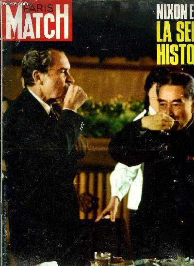 PARIS MATCH N 1191 - Nixon en Chine, Les grands moments du voyage par Roger Mauge, Qui est Mao par Pierre Joffroy, Le procs de Pierre Clment, Zizi au Casino de Paris, Le succs de Thierry Le Luron, Ptain de Gaulle : rponse de Me Isorni, Le travail