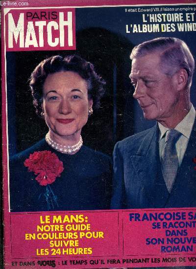 PARIS MATCH N 1205 - Le duc repose auprs des siens, L'album des Windsor, Le dur mtier de prince, Le beau lancier du Bengale, Edouard VIII, roi d'Angleterre, Un secret qui s'appelle Wallis, A la radio c'est le duc de Windsor qui parle, Des annes