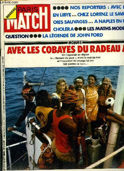 PARIS MATCH N 1271 - Mourir a Naples du cholra, Richard Burton sans Liz, mais en famille chez Sophia Loren, Les curies de nos vacances par Jean Cau, Chemises sauvages ou le Lip de Cerisay, L'Atlantique aller retour a 850 francs, Le grand chef Deniau