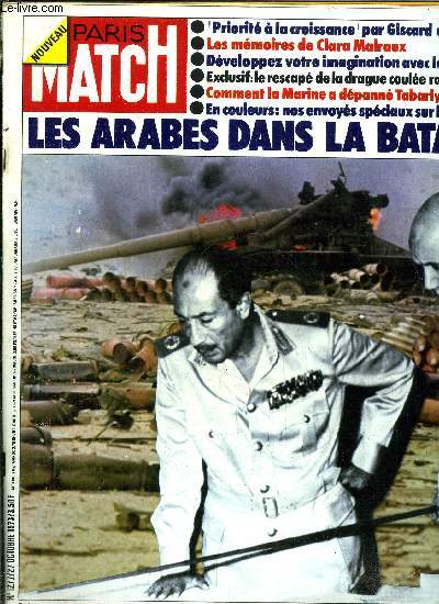 PARIS MATCH N 1277 - Peter Townsend et J.C. Sauer avec les blinds du cot isralien, Pierre Demeron et Manuel Litran chez les syriens, avec les missiles, Sam qui dfendent Damas, Claude Azoulay dans la bataille du Sina et Jack Garofalo au Caire, Jean