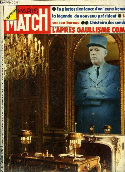 PARIS MATCH N 1307 - Dans le bureau de l'Elyse, la grande ombre du Gnral, Un adolescent rveur dans un chateau, Tu seras un grand homme un jour, Un bouquet d'anmones commence une histoire d'amour, L'hritage du grand pre : un sige de dput