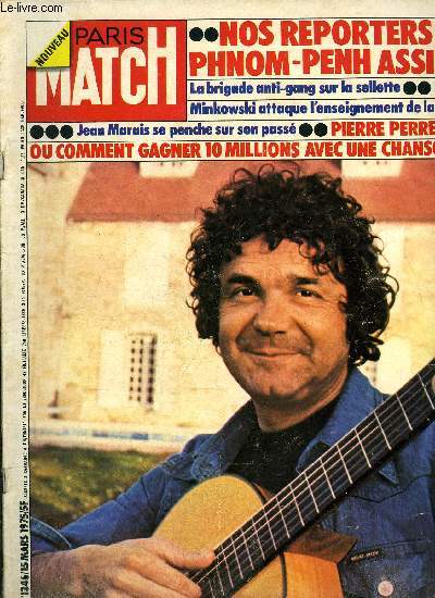 PARIS MATCH N 1346 - Le phnomne Perret : avec une chanson idiote et lgrement scabreuse, l'auteur des Colonies de vacances fait un tabac, et des millions, Jobert et Couve de Murville surveillent la politique trangre de Giscard qui a t accueilli