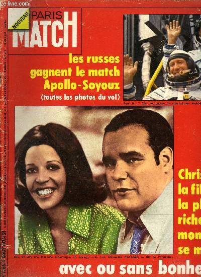 PARIS MATCH N 1366 - Une jeunesse bouleverse par des drames : la vie difficile de la plus riche jeune femme du monde : le mariage de Christina Onassis par Jean Noli, Philippe Alexandre tient de bonne source ce qu'il faut savoir de la politique