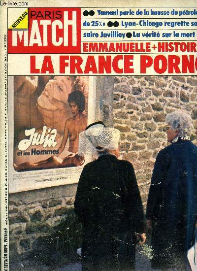 PARIS MATCH N 1373 - Franois Caviglioli vous raconte la conqute en quinze ans de la presse, du thatre et du cinma mondiaux par l'rotisme, Un sondage de Paris Match rvle : les franais sont pour la censure, Les milliardaires franais du porno