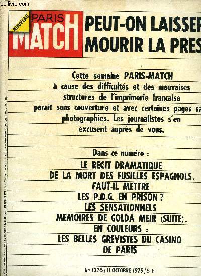 PARIS MATCH N 1376 - Hissen Habr a gagn, Margaux Hemingway, le sourire le plus cher du monde, Don King prophte de Cassius Clay, Le prince Charles chez les papous, Trente ans aprs, la fille de Mussolini raconte, Malraux vous dit comment il a vu