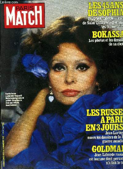 PARIS MATCH N 1584 - Sophia Loren, a 45 ans elle est si belle qu'elle doit avoir un secret, Franois Perier n'est ni professeur, ni crivain, ni engag, ni dcor : acteur seulement par Philippe Bouvard, Sigourney Weaver est devenue star en terrassant