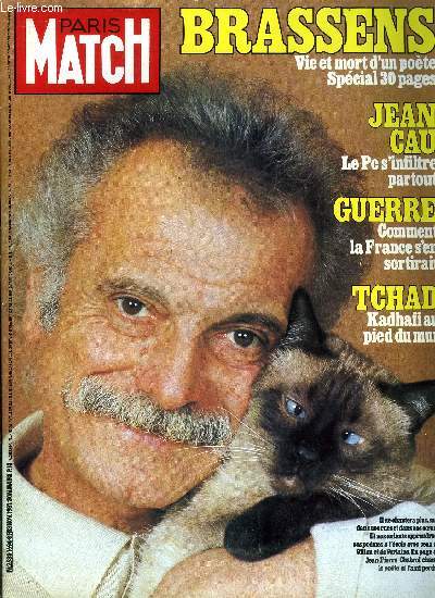 PARIS MATCH N 1694 - Adieu a Georges Brassens, notre petit coin de paradis par Roger Thrond, Un jour, on dira du Brassens comme on dit du Vilon par Philippe Labro, Sa mort, c'est le premier sale tour qu'il me joue par Jean Pierre Chabrol, Tchad