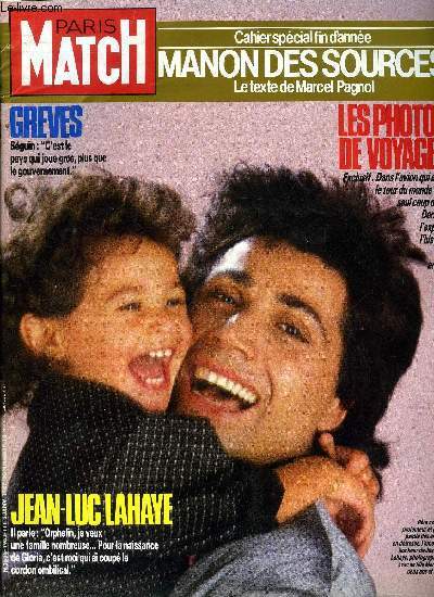 PARIS MATCH N 1963 - Jean Luc Lahaye : ma force d'orphelin c'est de vouloir, a notre poque, une famille nombreuse par Sabine Cayrol, Eric Tabarly : je ferai de Marie une fille de l'ocan, Elisabeth Bourgine : je ne suis pas celle que vous croyez, Yehudi