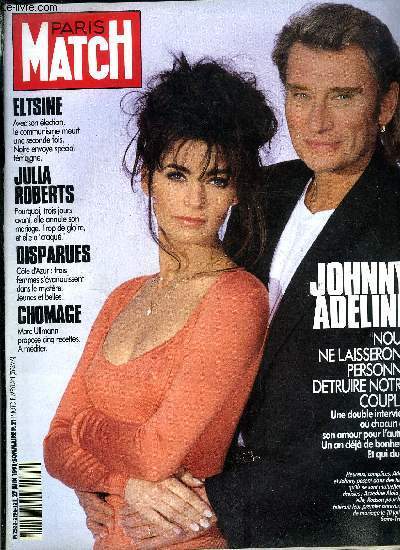 PARIS MATCH N 2196 - Adeline-Johnny : si c'tait a refaire, nous recommencerions les yeux ferms par Agathe Godard et Gilles Lhote, Henri Verneuil : je suis un jeune pre de 71 ans par Jean Claude Zana, Anne Brochet : je ne suis pas romantique