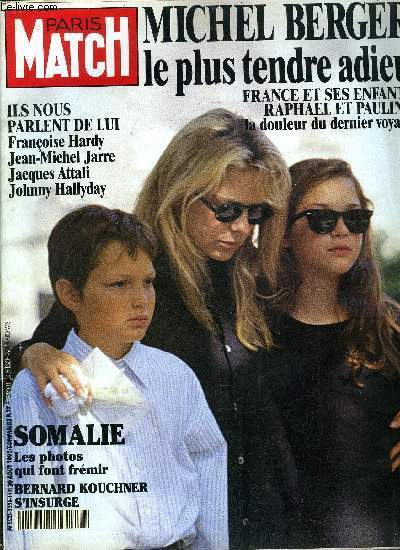 PARIS MATCH N 2256 - Michel Berger : une si grande douleur, au cimetire de Montmartre, France Gall, sa femme, Annette Haas, sa mre, Raphal et Pauline, ses enfants, trois gnrations brises, Franoise Hardy : je relis sa dernire lettre