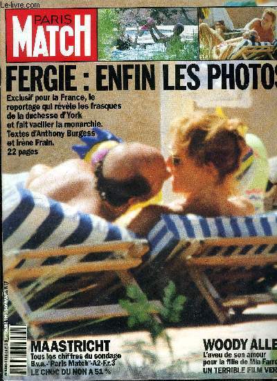 PARIS MATCH N 2258 - La monarchie en danger, a Balmoral, la Reine se trouve brutalement confronts aux amours clandestines de la duchesse d'York, l'accablant reportage que nous publions en exclusivit pour la France pose le problme de l'avenir