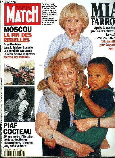PARIS MATCH N 2316 - Mia Farrow : il m'a fallu survivre, faire survivre mes enfants et rester moi mme, Caroline Sihol : Marie Antoinette, chez elle, en famille, La rebellion mate, Routskoi, l'illusion perdue, pendant 48h, le monde a craint le pire