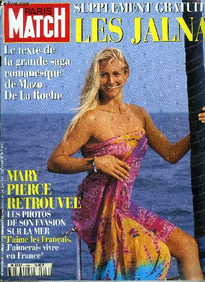 PARIS MATCH N 2354 - Mary Pierce : j'aimerais vivre en France, j'aime les franais et la qualit de la vie, Al Waleed, le prince d'Euro Disney : qui je suis, ce que je veux, pourquoi j'ai choisi la France par Elisabeth Chavelet, Pierce Brosman