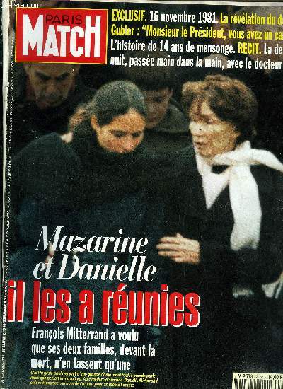 PARIS MATCH N 2435 - Mitterrand : son dernier voyage, jeudi 8 heures, avenue Frdric Le Play : Danielle, ses fils, Mazarine et sa mre, ils sont tous la, ensemble, Le mystique, chaque anne, depuis quatorze ans, il retrouvait frre Roger a Taiz, Retour