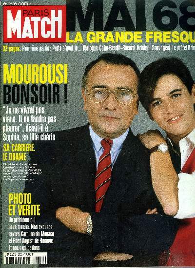 PARIS MATCH N 2552 - Turquie : la bataille du voile par Patrick Forestier, Mourousi : le malheur de Sophie, Yves le Magnifique tait un passionn de la tl, et de la vie, sa mort brutale laisse seule une petite fille de 12 ans, Prions sous la pluie