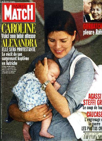 PARIS MATCH N 2627 - Caucase : l'engrenage de la guerre, aprs les batailles de l't au Daguestan, les soldats russes dans le bourbier tchtchne, Steffi Graf-Agassi : double mixte amoureux, Alexandra : la deuxime jeunesse de Caroline, baptme