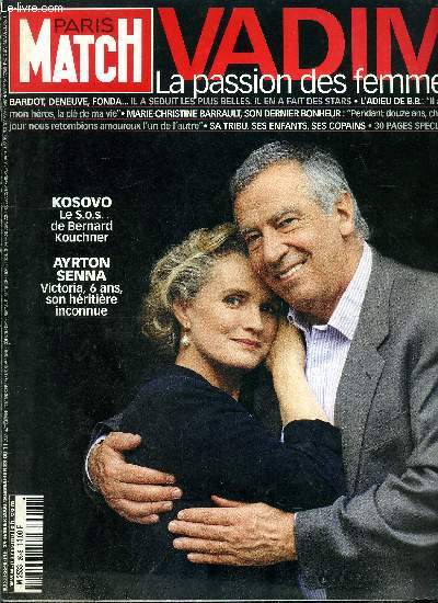 PARIS MATCH N 2648 - Et Dieu rappela Vadim, il aimait les femmes, les actrices l'adoraient, La dernire passion du libertin, avec Marie Christine Barrault, il trouve la femme de sa vie, Don Juan entre en scne, Bardot : il tait la cl de ma vie