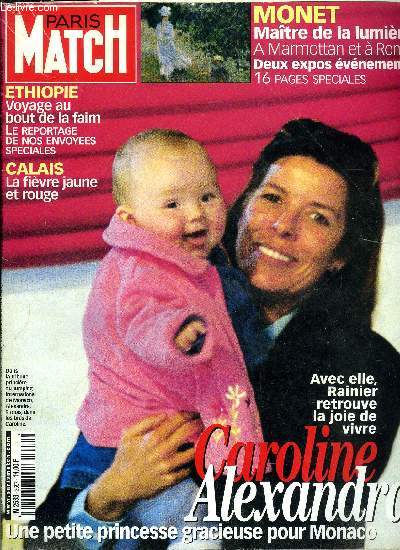 PARIS MATCH N 2657 - Ethiopie : l'insoutenable fatalit de la faim, il y a eu la scheresse, puis la famine, les organismes internationaux se mobilisent enfin, Rainier ressuscit par la grace d'Alexandra, a son mdecin, il dclare : je ne pensais pas