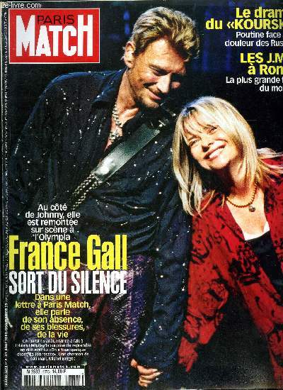 PARIS MATCH N 2675 - Poutine : le Koursk fissure l'homme de glace, France Gall sort du silence, la grande souffrance ne se partage pas, j'ai prfr fuir, Raging Gore entre dans l'arne par Romain Clergeat, Pierre Lescure : escale en Provence