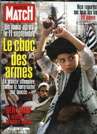 PARIS MATCH N 2734 - Go ! Bush dclenche l'opration Libert immuable par Romain Clergeat, Pendant la guerre, la guerre civile continue, Un peuple retranch du monde par Patrick Forestier, L'ombre du djihad par Alexandre Adler, La France aussi