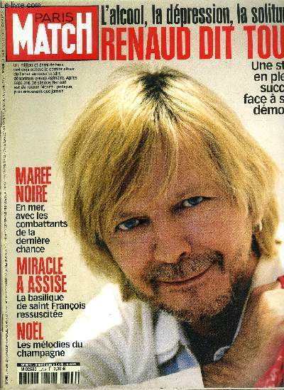 PARIS MATCH N 2795 - Mare noire, les galriens de la mer morte par Rgis Le Sommier, Renaud face a ses dmons par Didier Varrod, Irak : l'Amrique ajuste le tir par Patrick Forestier, Le miracle de Saint Franois d'Assise par Elsa Prat Carrabin, Jeu