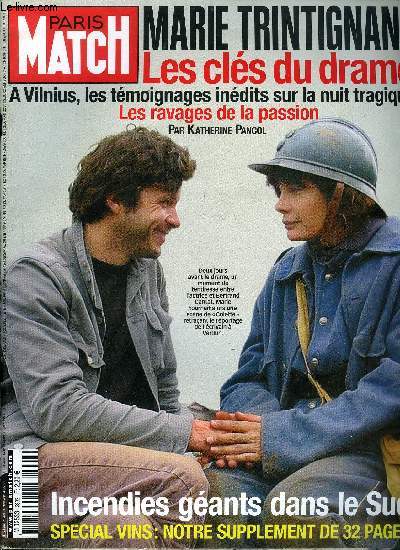 PARIS MATCH N 2833 - Les proies du feu, a nouveau les incendies ravagent le Sud et tuent trois pompiers par Marc Sich, La passion selon Marie et Bertrand par Arnaud Bizot, Athltisme : les franaises se dchainent, Irak : attentat a la mosque, l'instant