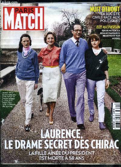 PARIS MATCH N 3492 - Laurence, le drame secret des Chirac, la fille aine du prsident est morte a 58 ans, Roman Polanski se rappelle a nos bons souvenirs, Christophe Honor, l'enfant terrible, Les chemins de traverse d'Anas Jeanneret, Patrick Chesnais