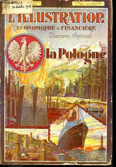 L'illustration conomique et financire numro spcial - La Pologne, L'entente conomique de la France et de la Pologne comme garantie de la paix europenne par Alfred de Chlapowski, Polonais et franais dans le pass par Georges Bienaim, France