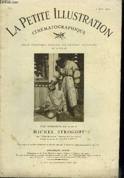 La petite illustration cinmatographique n 7 - Ivan Moskoukine dans le role de Michel Strogoff des Films de France, d'aprs le roman de Jules Verne