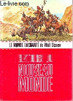 Le monde enchant de Walt Disney. Histoires du nouveau monde