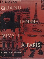 Quand Lnine vivait  Paris. Prface de Georges Cogniot