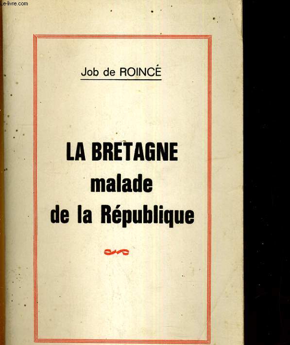 La Bretagne, malade de la Rpublique