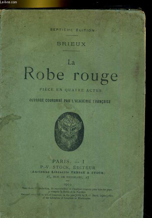 La robe rouge. Pice en quatre actes