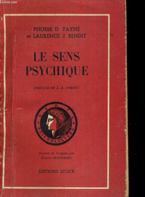 Le sens psychique. Prface de L.A. Strong