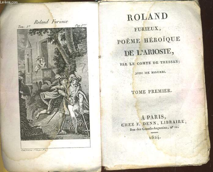 Roland furieux, pome hroque de l'Arioste. Avec six figures. Tome premier
