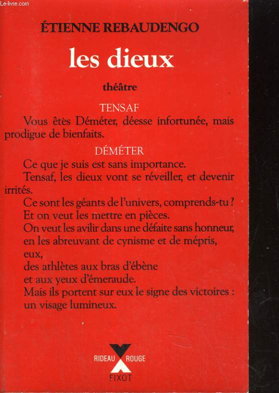 Les dieux. Dramaturgie solennelle en quatre parties