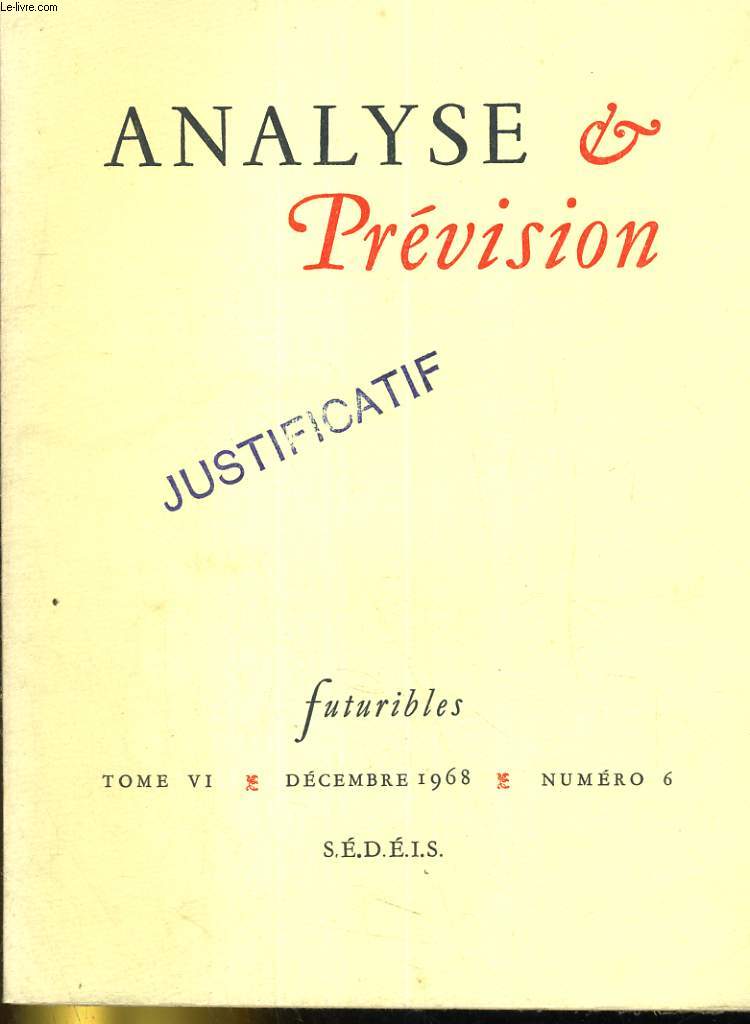 Futuribles. Analyse et prvision