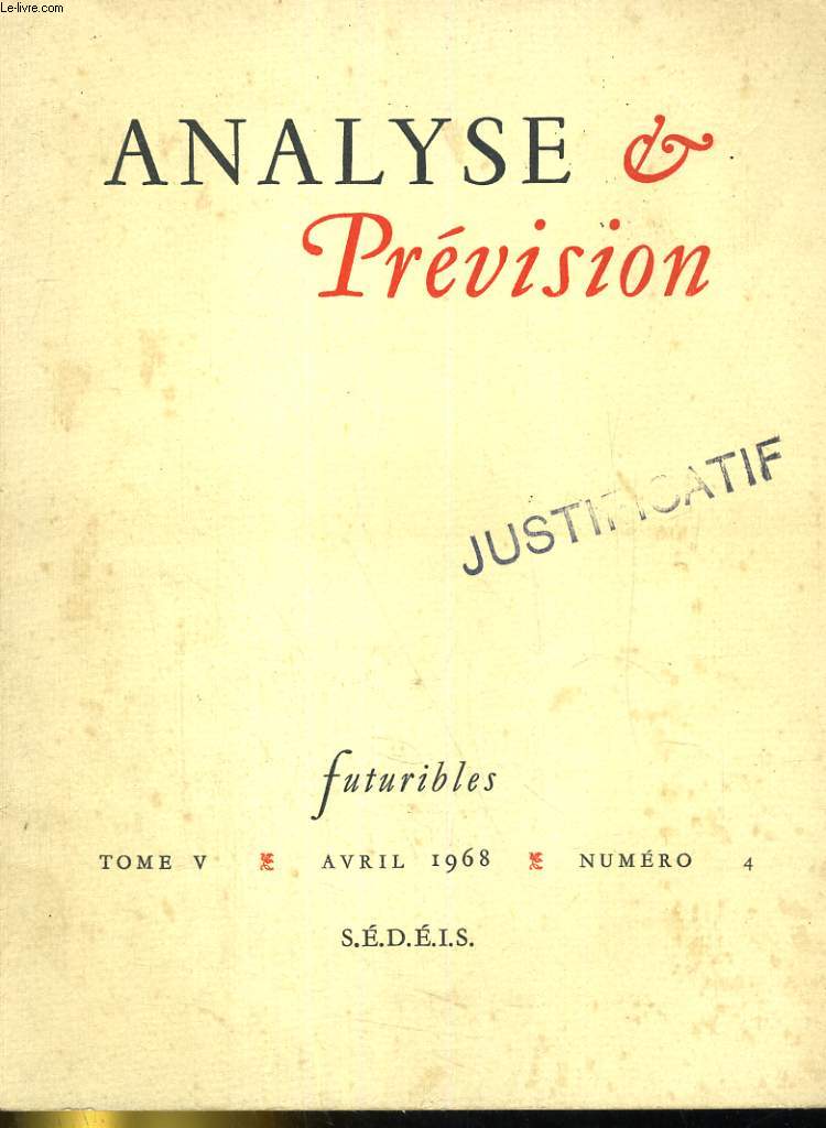 Futuribles. Analyse et prvision. N4