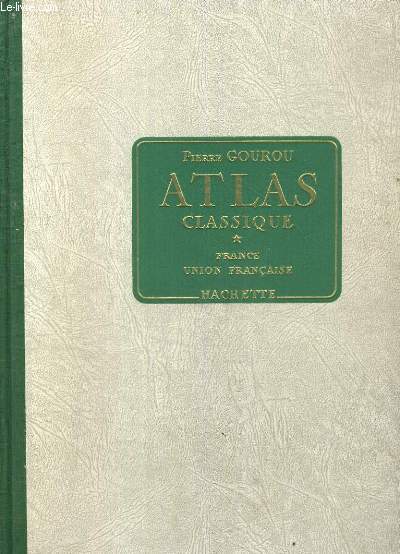Atlas classique. France, union franaise